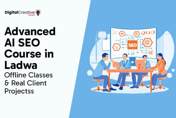 Advanced AI SEO Course in Ladwa digital creative minds